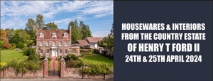 The Late Mrs Henry T Ford II Housewares & Interiors 24th & 25th April 2024